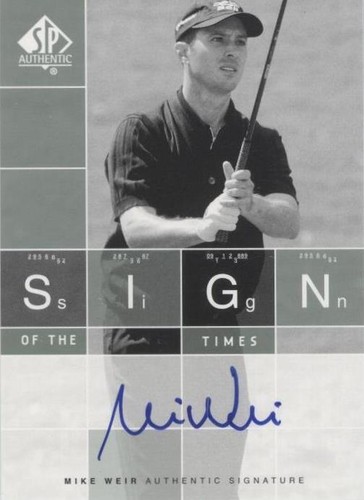2002 SP Authentic - Mike Weir #ST-MW