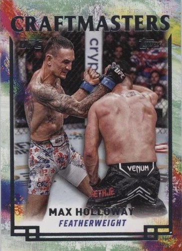 2024 Topps UFC Knockout - Max Holloway #CRM-19