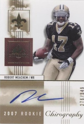 2007 SP Chirography Robert Meachem #116
