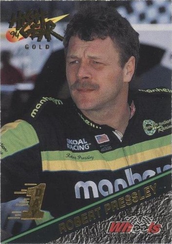 1994 Wheels High Gear - Robert Pressley #113