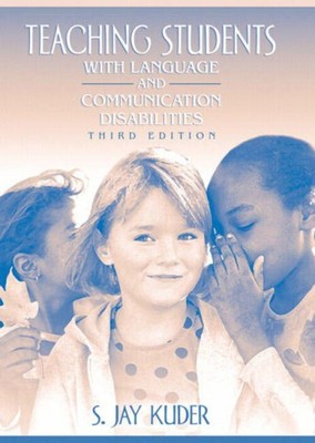 Teaching Students with Language and Communication Disabilities S.