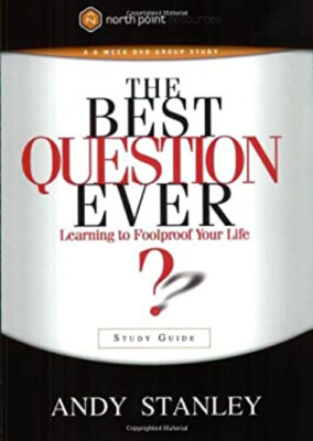 The Best Question Ever Study Guide : A Revolutionary Way to Make