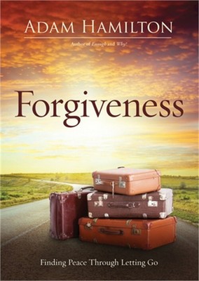 Forgiveness: Finding Peace Through Letting Go (Paperback or Softback)