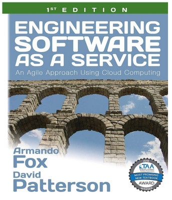 Engineering Software As a Service: An Agile Approach Using Cloud Computing 1st