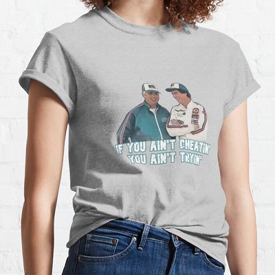 NEW Junior Johnson and Darrell Waltrip quote Classic T-Shirt Racing Nascar