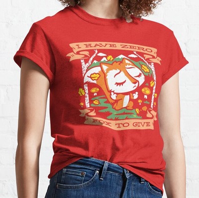 Zero Fox To Give Away Classic T-Shirt S-5XL