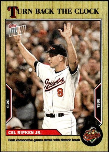 2022 Topps Now Turn Back the Clock - Cal Ripken #174
