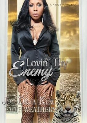 Lovin' Thy Enemy Joy Deja King