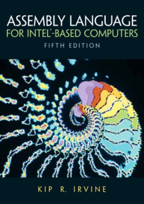 Assembly Language for Intel-Based Computers Hardcover Kip R. Irvi
