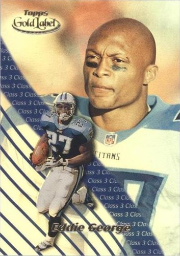2000 Topps Gold Label Eddie George #70