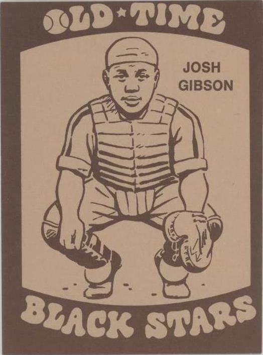 1974 Laughlin Old Time Black Stars - Josh Gibson #8