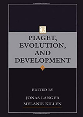 Piaget, Evolution, and Development Hardcover