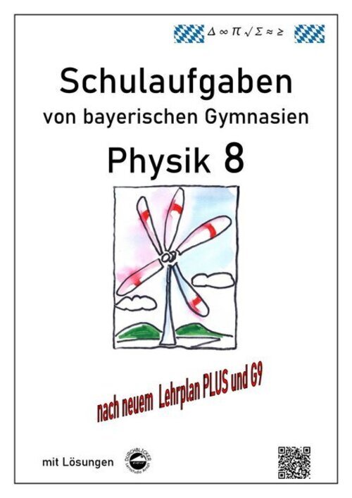 Physik 8, Schulaufgaben Von Bayerischen Gymnasien Mit LÃ¶Sungen | Claus Arndt