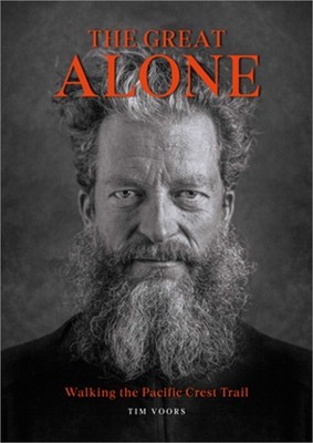 The Great Alone: Walking the Pacific Crest Trail (Paperback or Softback)