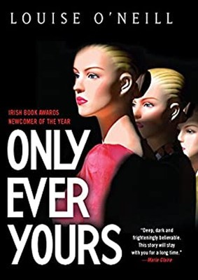 Only Ever Yours Hardcover Louise O'Neill