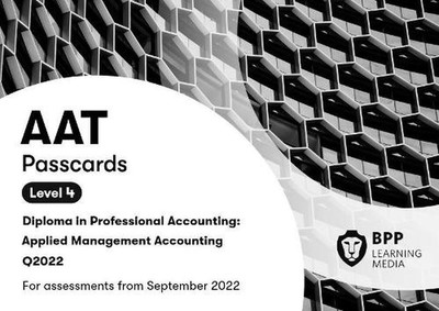 AAT Applied Management Accounting: Passcards by BPP Learning Media Spiral Book