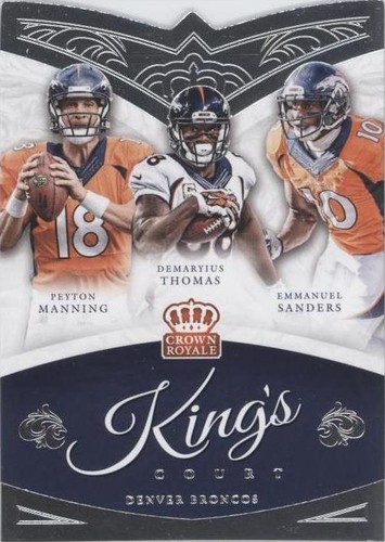 2015 Panini Crown Royale Demaryius Thomas Emmanuel Sanders Peyton Manning #KC2
