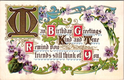 VINTAGE MAY BIRTHDAY GRETINGS KIND & TRUE REMIND YOU FRIENDS THINK.. POSTCARD JY