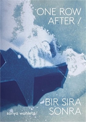 One Row After / Bir Sıra Sonra (Paperback or Softback)