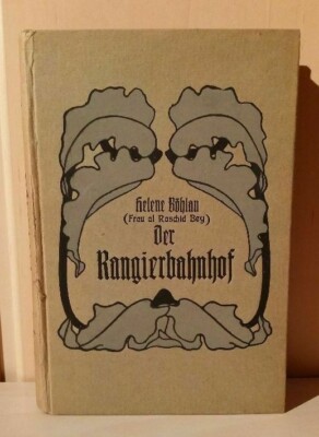 Le Triage Helene Bohlau Roman Egon Fleischel & Co. Berlin 1918 318 P.