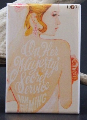 On Her Majesty's Secret Service - Fridge Magnet. Ian Fleming James Bond 007