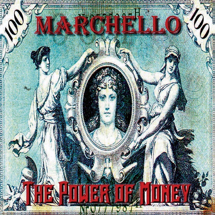 Marchello â The Power Of Money (Lim.1000*Us Melodic Metal/Aor*F.Angel*Talisman*J