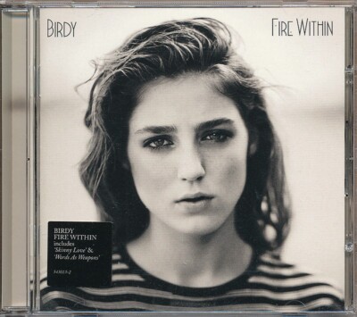 Birdy - Fire Within RARE out of print CD w/ hype sticker '14