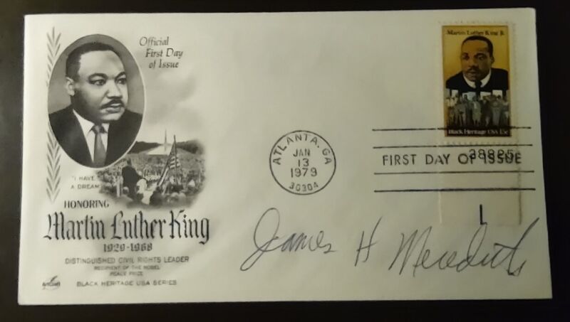 DR  MARTIN LUTHER KING FIRST DAY COVER SIGNED BY JAMES H MEREDITH. LIFETIME COA
