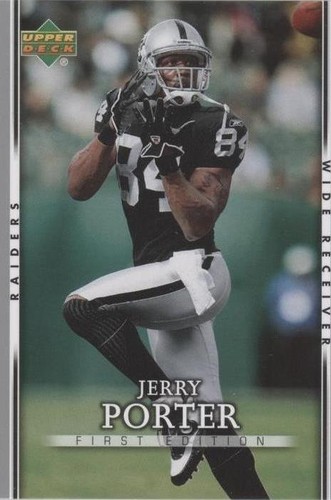 2007 Upper Deck First Edition Jerry Porter #70