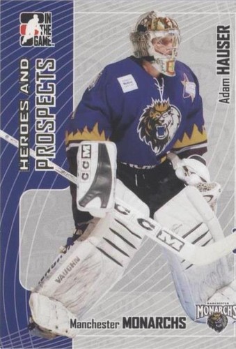 2005-06 In the Game Heroes and Prospects - Adam Hauser #47