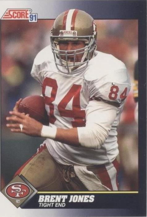 1991 Score Brent Jones #556