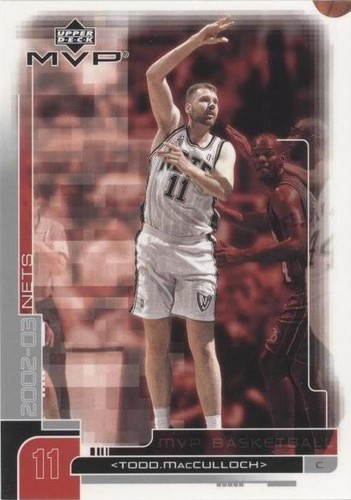 2002-03 Upper Deck MVP - Todd MacCulloch #117