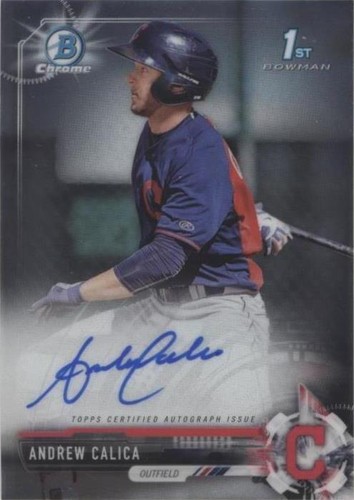 2017 Bowman Chrome - Andrew Calica #CPA-ACA