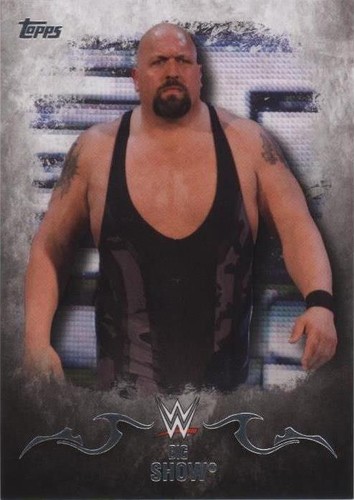 2016 Topps WWE Undisputed - Big Show #3