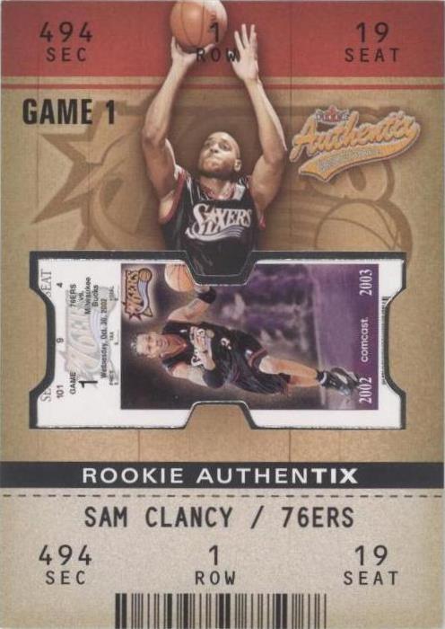 2002-03 Fleer Authentix - Sam Clancy #129
