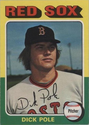 1975 O-Pee-Chee - Dick Pole #513