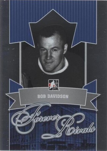 2012-13 In the Game Forever Rivals Series - Bob Davidson #60
