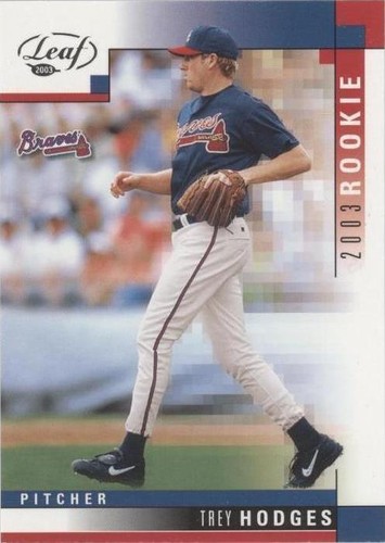2003 Leaf - Trey Hodges #283