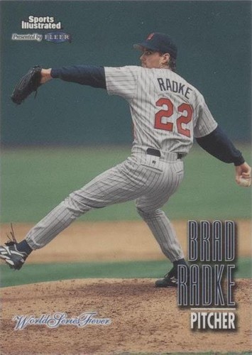 1998 Fleer Sports Illustrated World Series Fever - Brad Radke #120