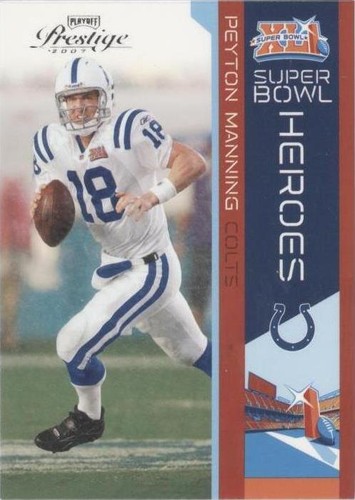 2007 Playoff Prestige Peyton Manning #SBH-1