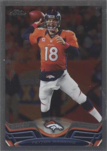 2013 Topps Chrome Peyton Manning #1