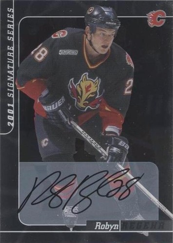 2000-01 In the Game Be A Player Signature Series - Robyn Regehr #154