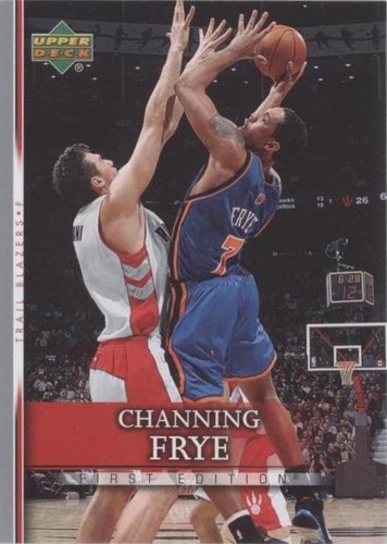 2007-08 Upper Deck First Edition - Channing Frye #99