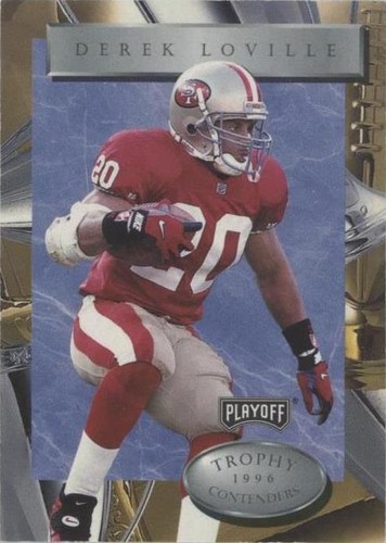 1996 Playoff Trophy Contenders Derek Loville #100