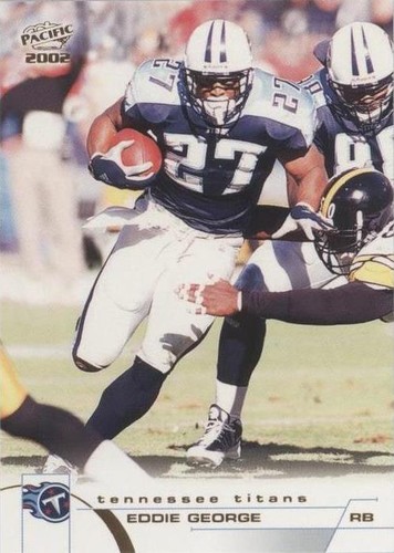 2002 Pacific Eddie George #425