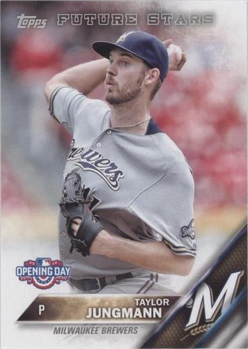 2016 Topps Opening Day - Taylor Jungmann #OD-169