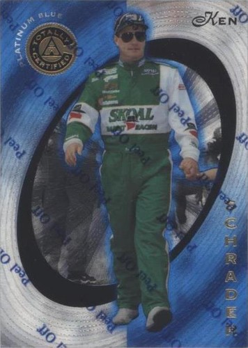 1997 Pinnacle Totally Certified - Ken Schrader #30