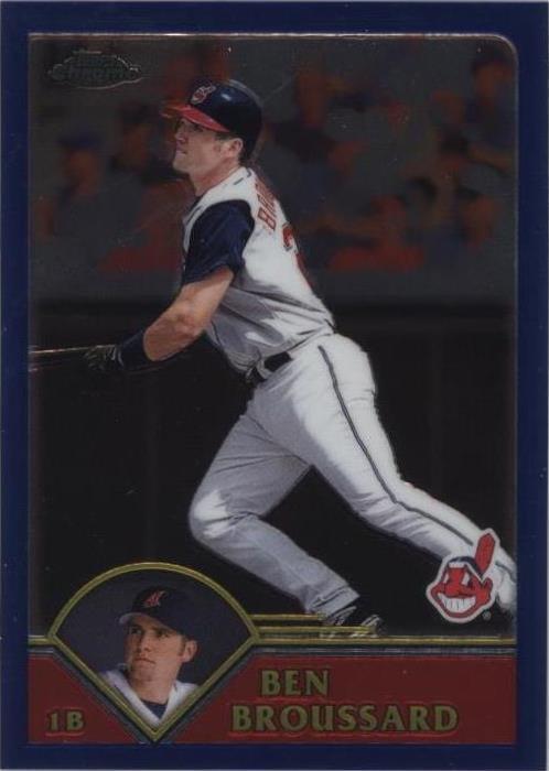 2003 Topps Chrome - Ben Broussard #375
