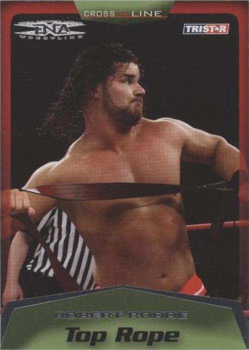 2008 TRISTAR TNA Wrestling Cross the Line - Bobby Roode #53