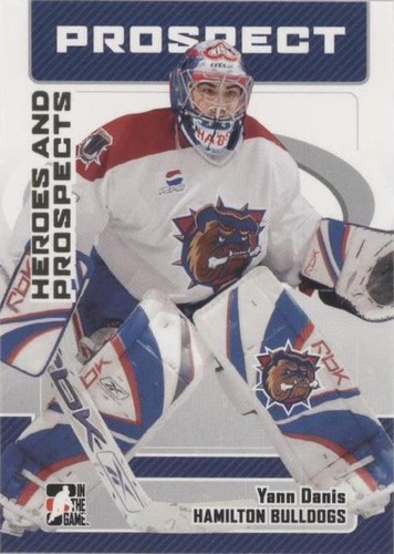 2006-07 In the Game Heroes and Prospects - Yann Danis #36